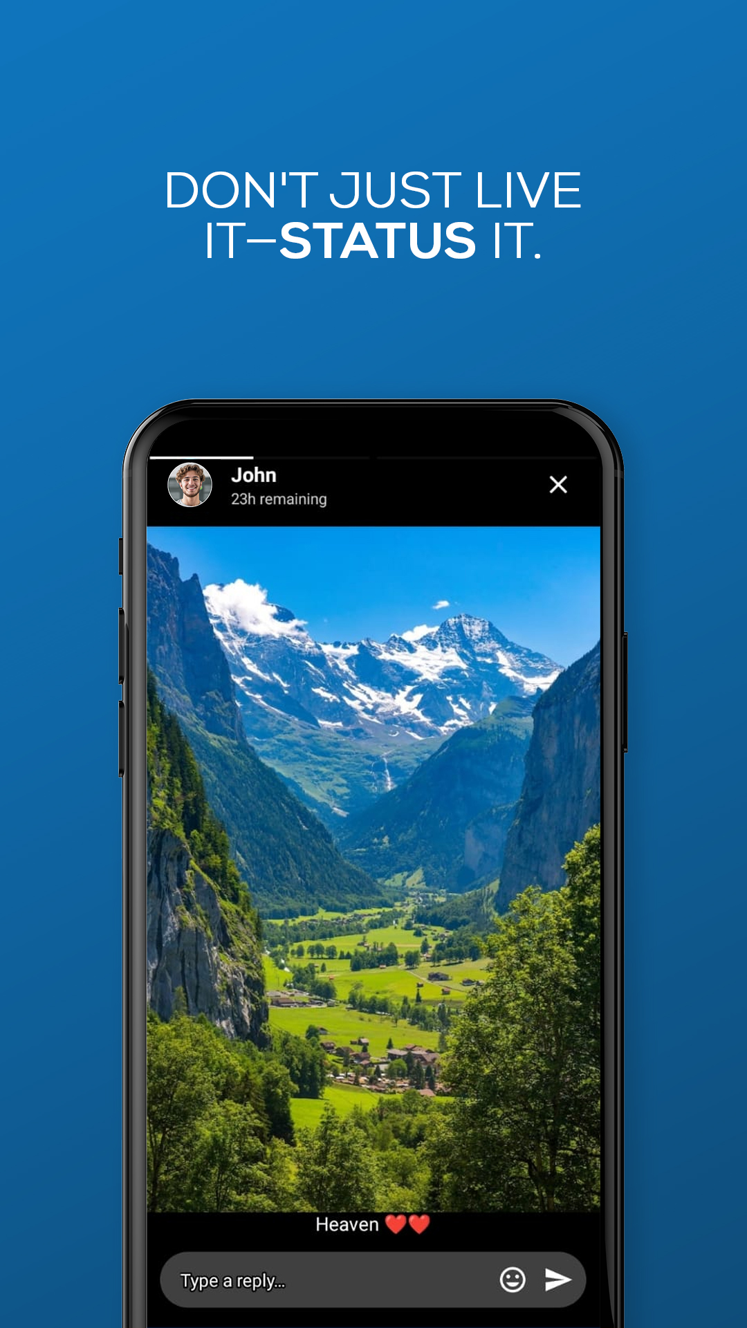 Don't Just Live It — Status It